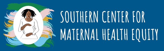 Southern Center for Maternal Health Equity